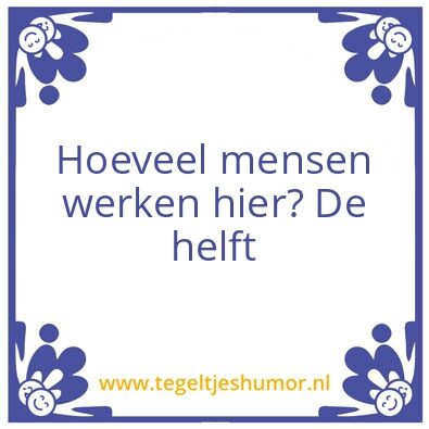 Tegeltje: Werken