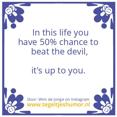 Tegeltje: beat the devil