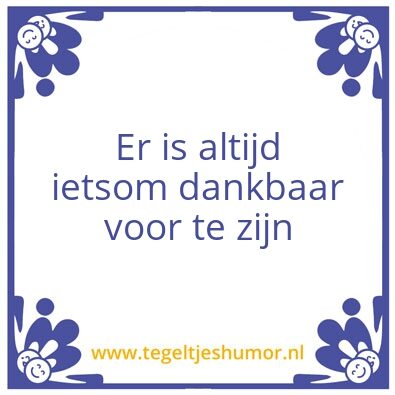 Tegeltje: Dankbaar