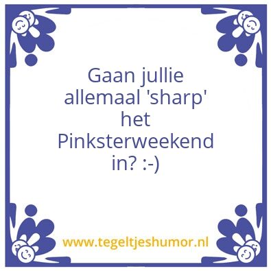 Tegeltje: sharp