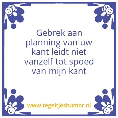 Tegeltje: Planning