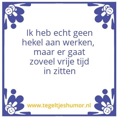 Tegeltje: werken
