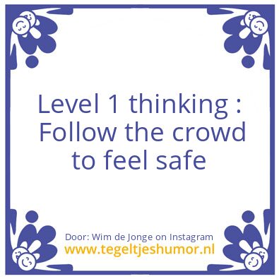 Tegeltje: Level 1 thinking