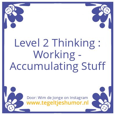 Tegeltje: Level 2 Thinking