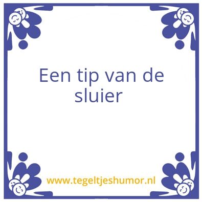 Tegeltje: Tip