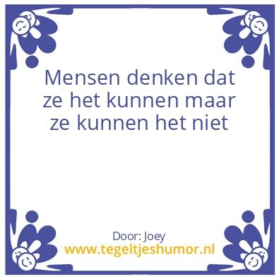 Tegeltje: Dik