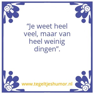 Tegeltje: Slim