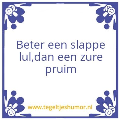 Tegeltje: Beter