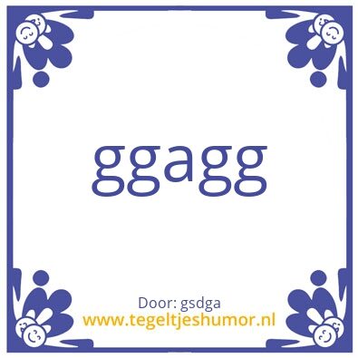 Tegeltje: dgdfsg
