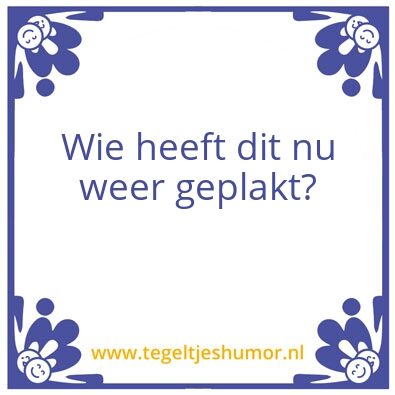 Tegeltje: Plak
