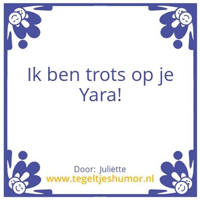 Tegeltje: Trots