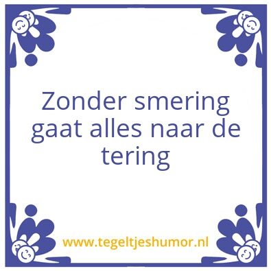 Tegeltje: smering