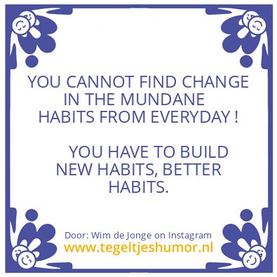 Tegeltje: “Change”