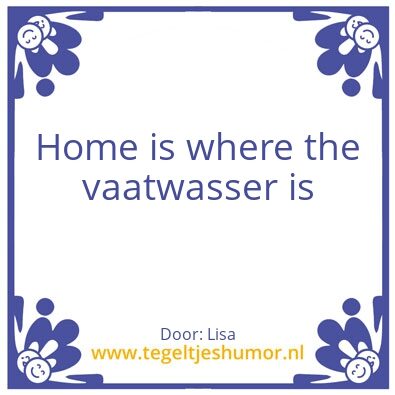 Tegeltje: Thuis