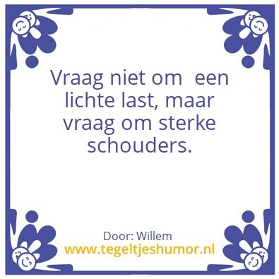 Tegeltje: Last