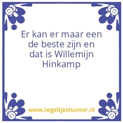 Tegeltje: De beste….