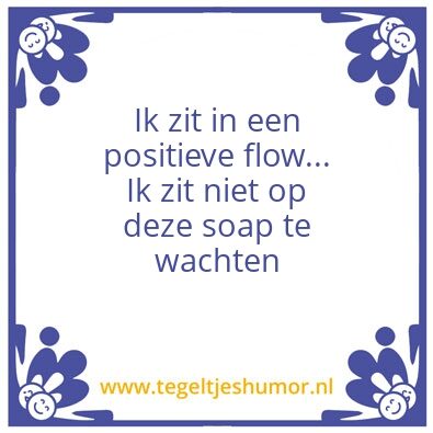 Tegeltje: soap