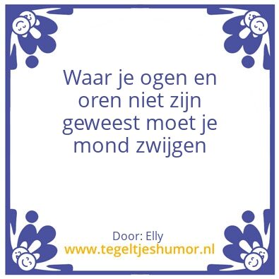 Tegeltje: Tja ….