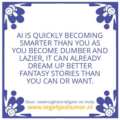 Tegeltje: AI IS EVOLVING.
