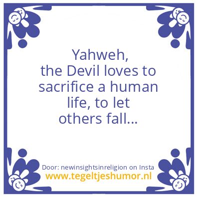 Tegeltje: Yahweh the Devil