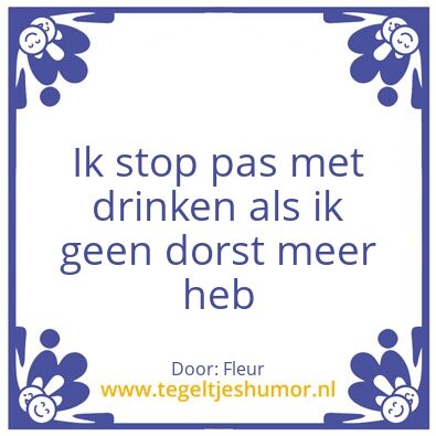 Tegeltje: dorst