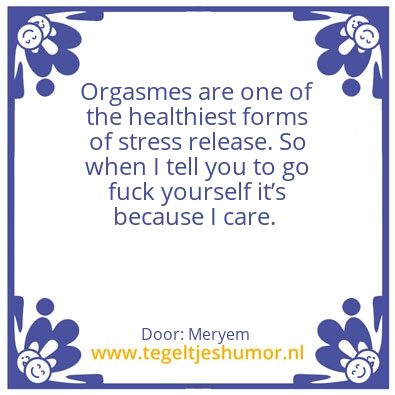 Tegeltje: Orgasmes