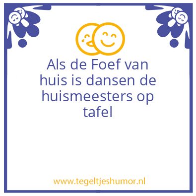 Tegeltje: Foef