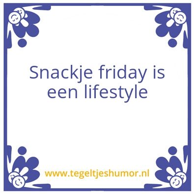Tegeltje: Snack