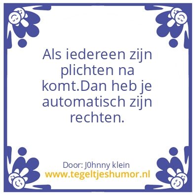 Tegeltje: Plichten