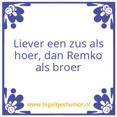 Tegeltje: Remko