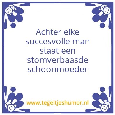 Tegeltje: Schoonmoeder