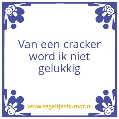 Tegeltje: Cracker