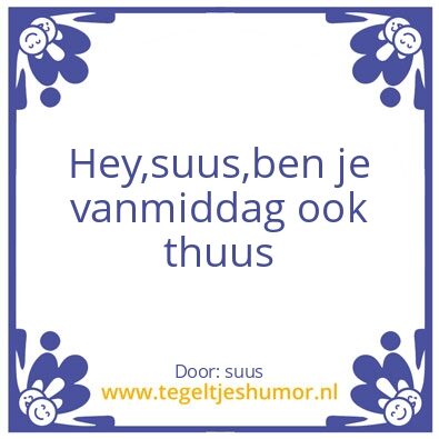 Tegeltje: thuus