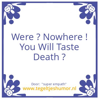 Tegeltje: “super empath”