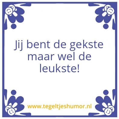 Tegeltje: Gek
