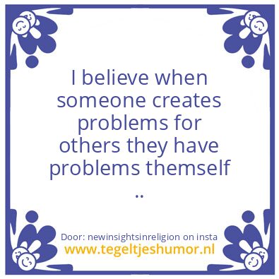Tegeltje: Their Problems.