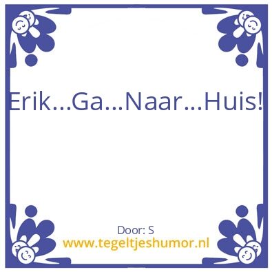 Tegeltje: Erik