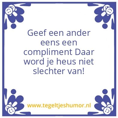 Tegeltje: Compliment