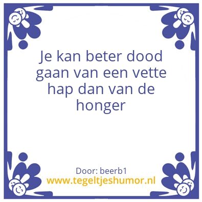 Tegeltje: Vette hap