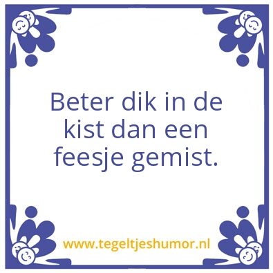 Tegeltje: Dik