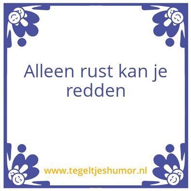 Tegeltje: Redden
