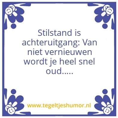 Tegeltje: Stilstand