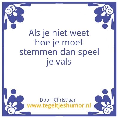 Tegeltje: Stemmen