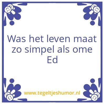 Tegeltje: Ed