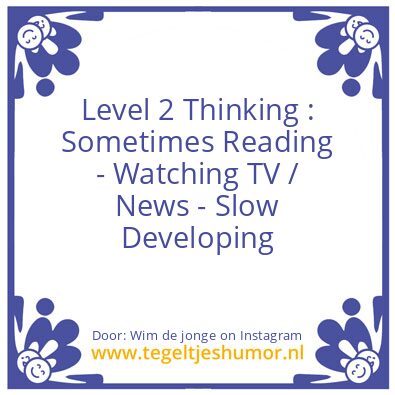 Tegeltje: Level 2 Thinking