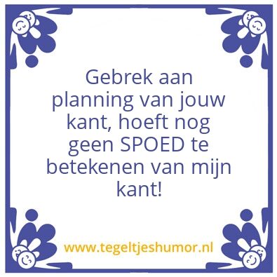 Tegeltje: Planning