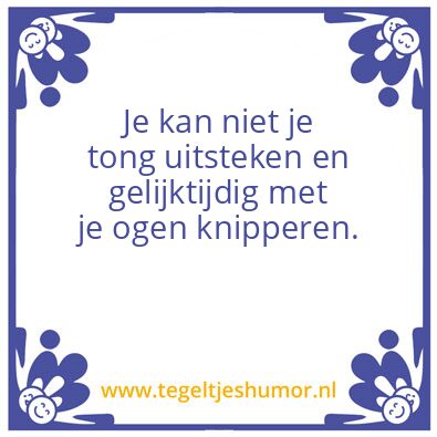 Tegeltje: Knipperen