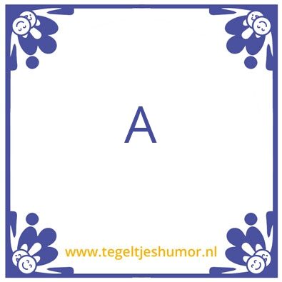 Tegeltje: A