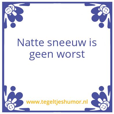 Tegeltje: sneeuw