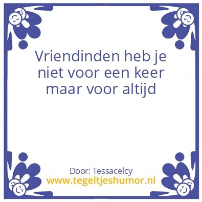 Tegeltje: Vrindschap